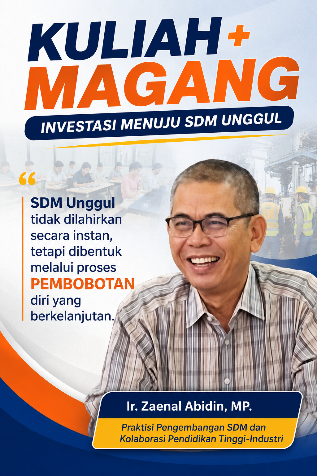 KULIAH PLUS MAGANG: INVESTASI MENUJU SDM UNGGUL
